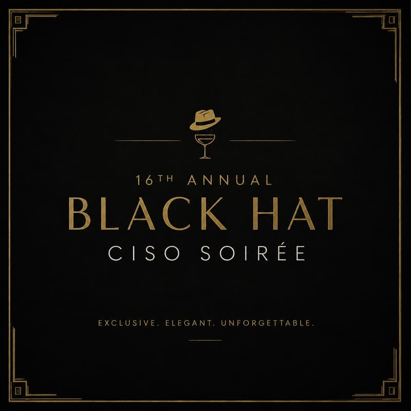 Cover Image for 16th Annual Black Hat CISO Soiree