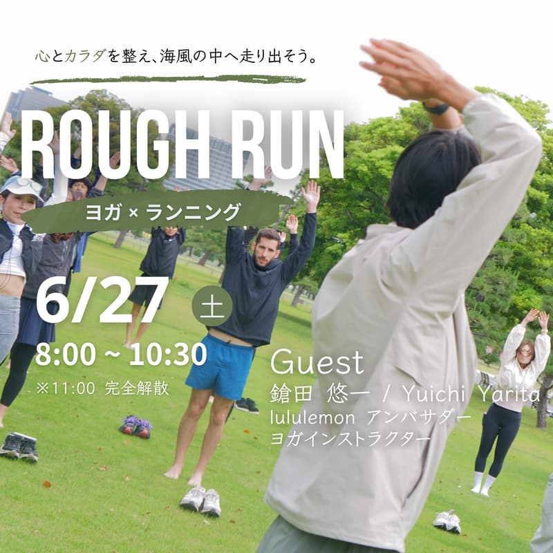 Cover Image for 6/27 ROUGH RUN vol.2