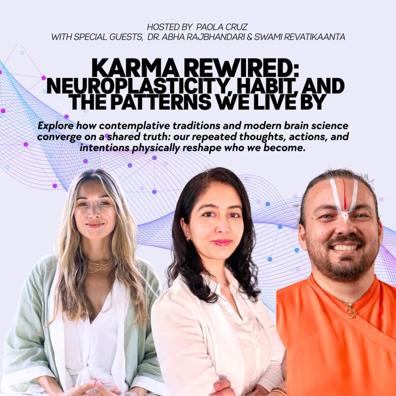 Cover Image for KARMA REWIRED: NEUROPLASTICITY, HABITS, AND THE PATTERNS WE LIVE BY