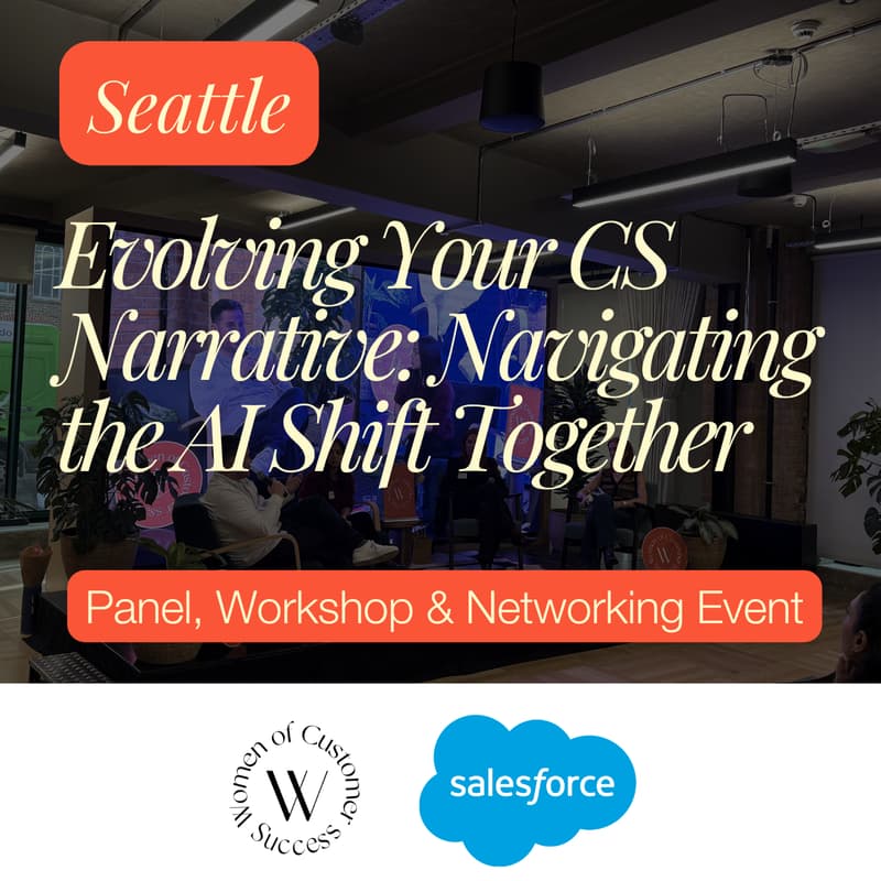 Cover Image for Women of Customer Success Seattle: Evolving Your CS Narrative: Navigating the AI Shift Together