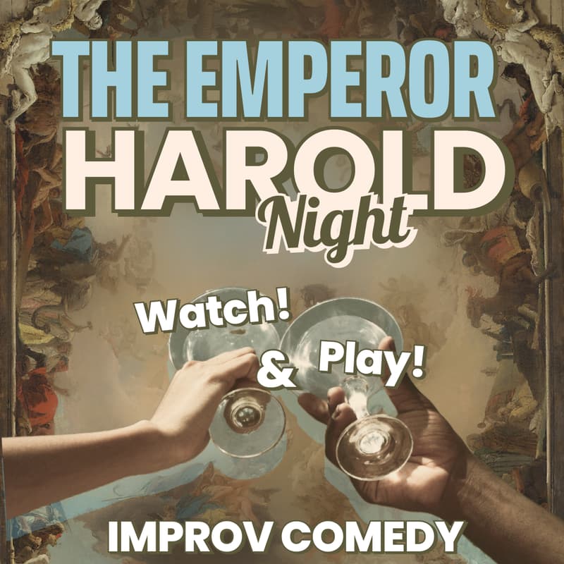 Cover Image for Harold Night + Emperor Improv Jam