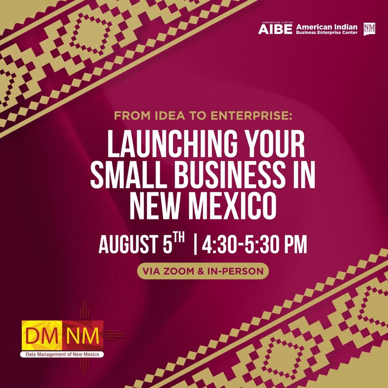 Cover Image for Workshop 1: From Idea to Enterprise: Launching Your Small Business in New Mexico