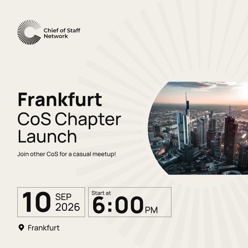Cover Image for Frankfurt Chief of Staff Chapter Launch (Sep 10)