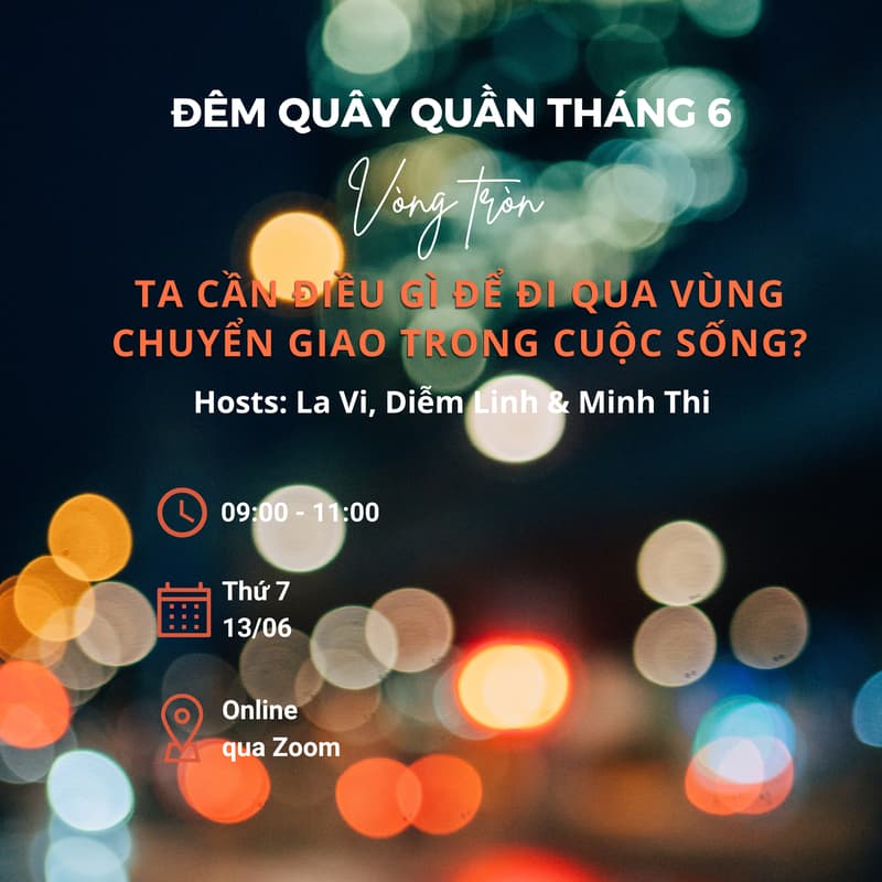Cover Image for [Nights of Circles] Ta cần điều gì để đi qua vùng chuyển giao trong cuộc sống?