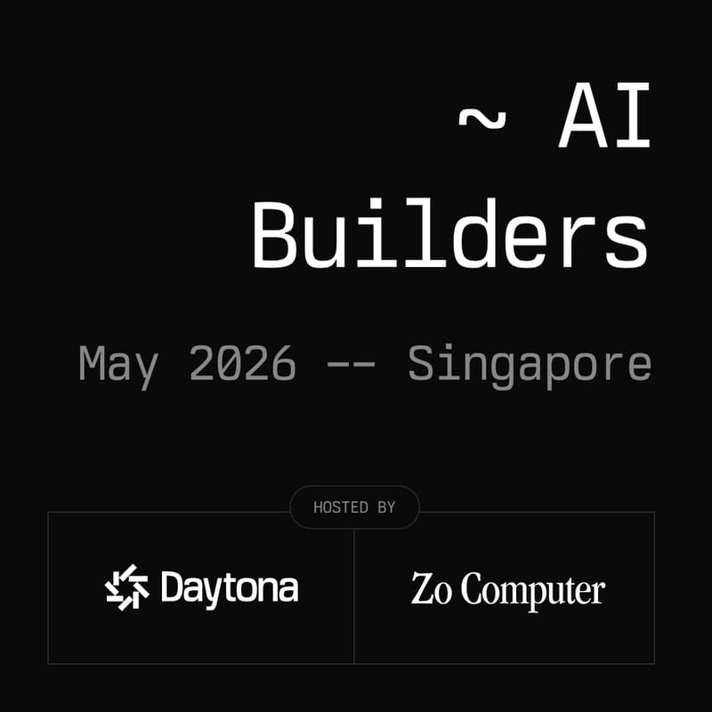 Cover Image for Daytona AI Builders w/ Zo Computer - Singapore, May 2026