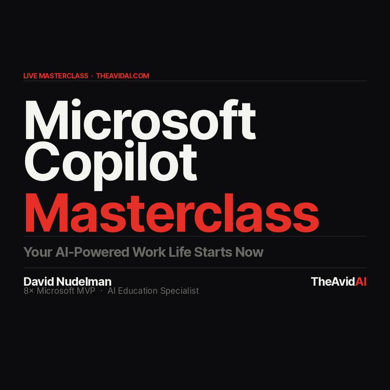 Cover Image for Microsoft 365 Copilot Masterclass - TheAvidAI