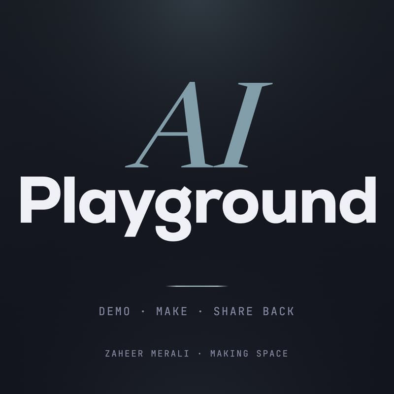 Cover Image for AI Playground - 60mins to learn and build each week