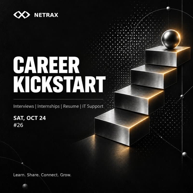 Cover Image for Netrax 26th Meetup | Career Kickstart