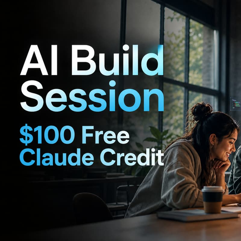 Cover Image for AI Build Session: Claim $100 Free AI (Claude) Credit