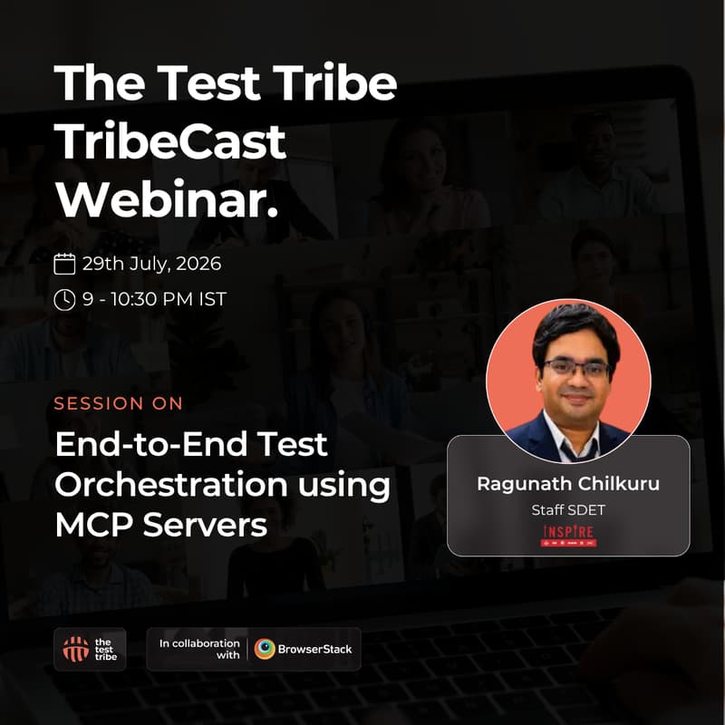 Cover Image for Webinar on End-to-End Test Orchestration using MCP Servers by Ragunath Chilkuru