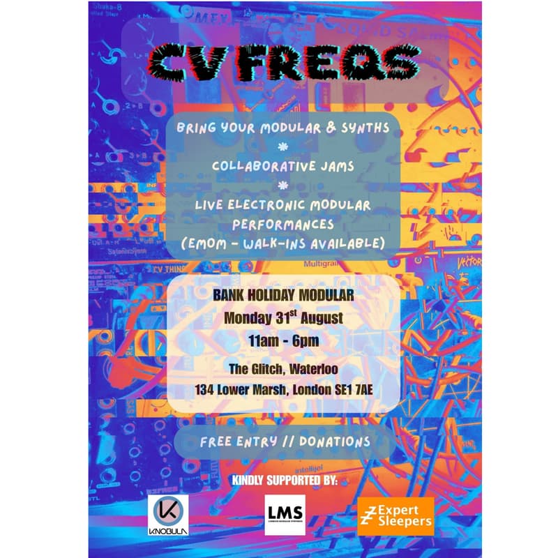 Cover Image for CV FREQS - Bank Holiday Modular - Meet & Electronic Music Live Performances (EMOM)