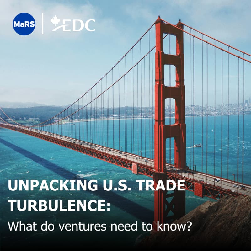 Cover Image for Unpacking U.S. Trade Turbulence: What do ventures need to know?