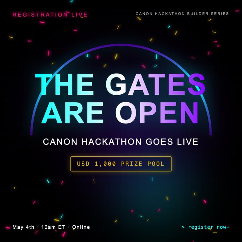 Cover Image for The Gates Are Open | Canon Hackathon Goes Live