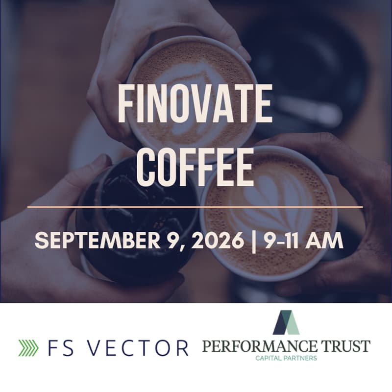Cover Image for FS Vector & Performance Trust Finovate Coffee