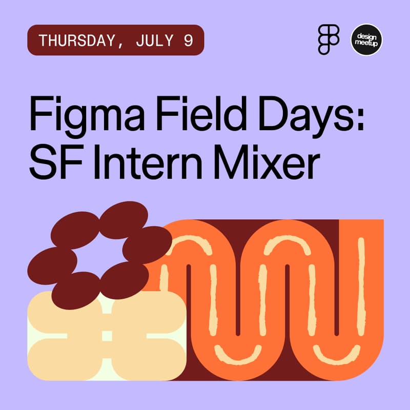 Cover Image for Figma Field Days: SF Intern Mixer