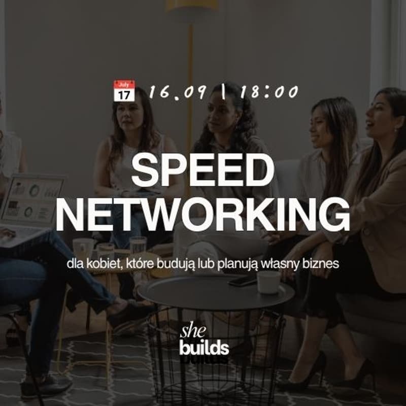 Cover Image for SPEED NETWORKING dla kobiet budujących biznes (edycja wrześniowa)