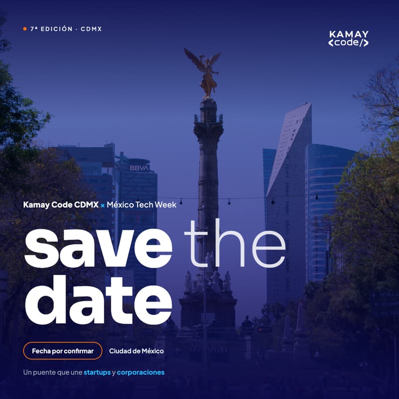 Cover Image for [Save the date] Kamay Code CDMX × México Tech Week | 7th Edition