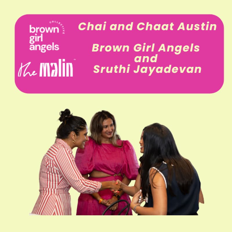 Cover Image for Chai and Chaat Austin With Brown Girl Angels And Sruthi Jayadevan