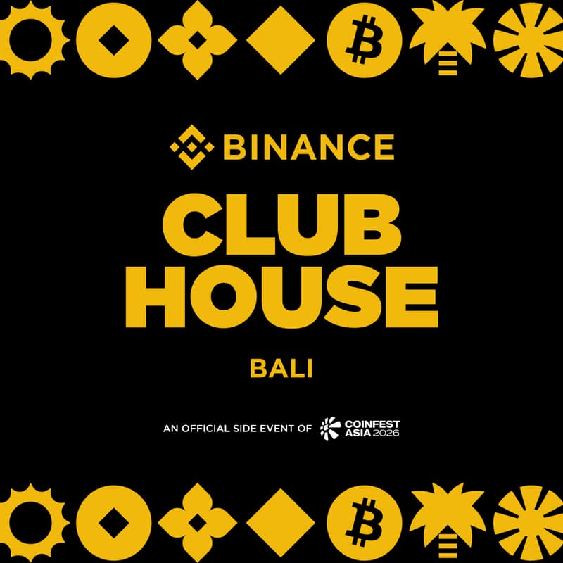 Cover Image for Binance Clubhouse Bali – Official Side Event at Coinfest Asia 2026