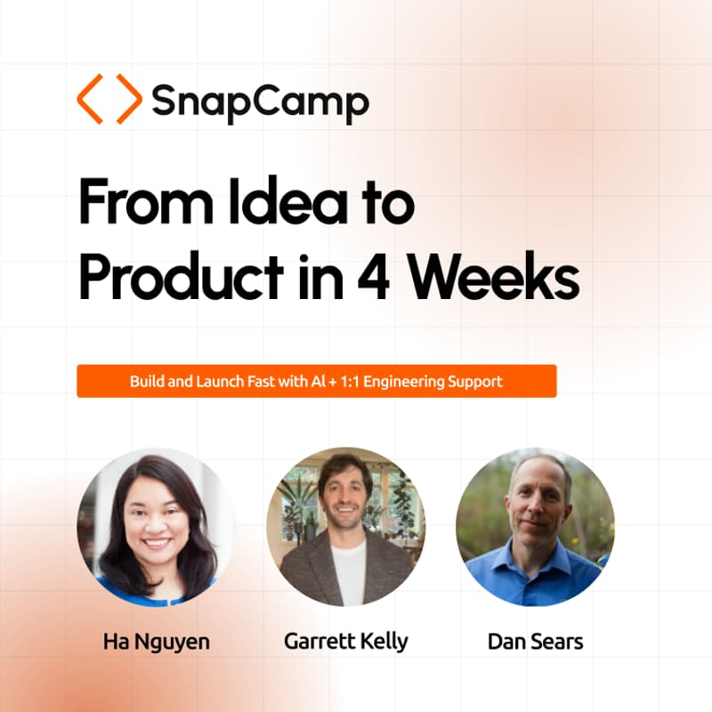 Cover Image for SnapCamp: From Idea To Product In 4 Weeks