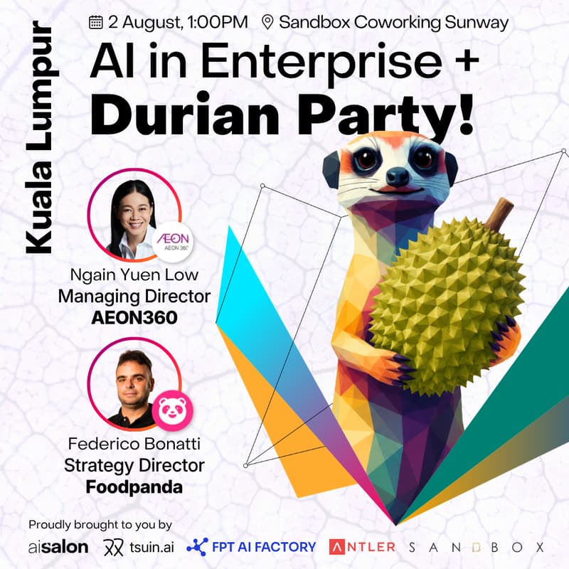 Cover Image for AI Salon KL: AI in Enterprise + Durian Party!