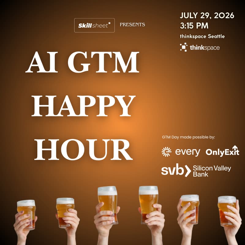 Cover Image for AI GTM Happy Hour - Seattle's GTM Crowd, drinks on us