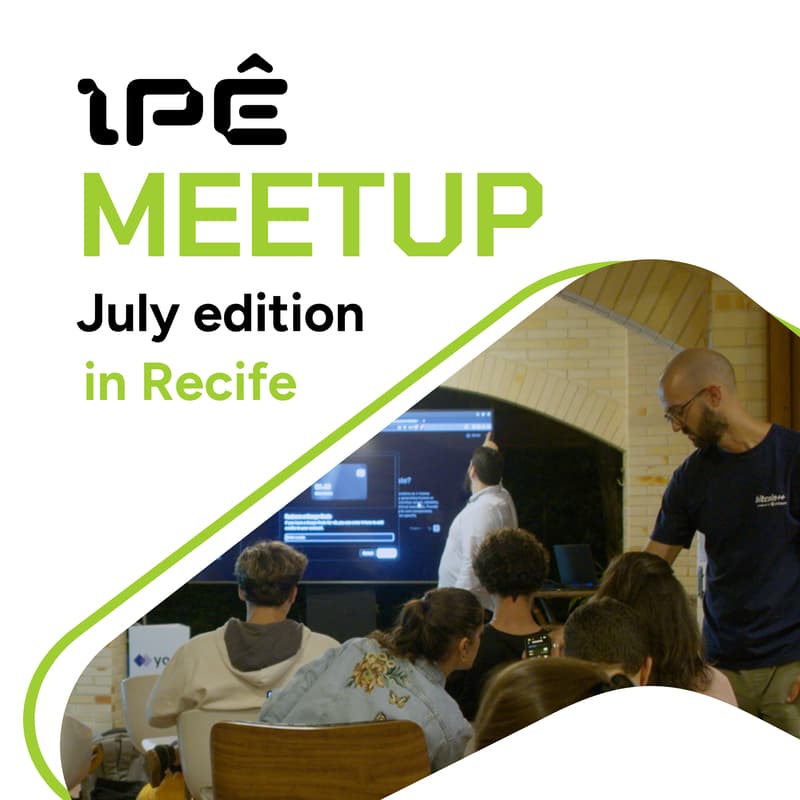 Cover Image for Ipê Meetup | Recife Edition