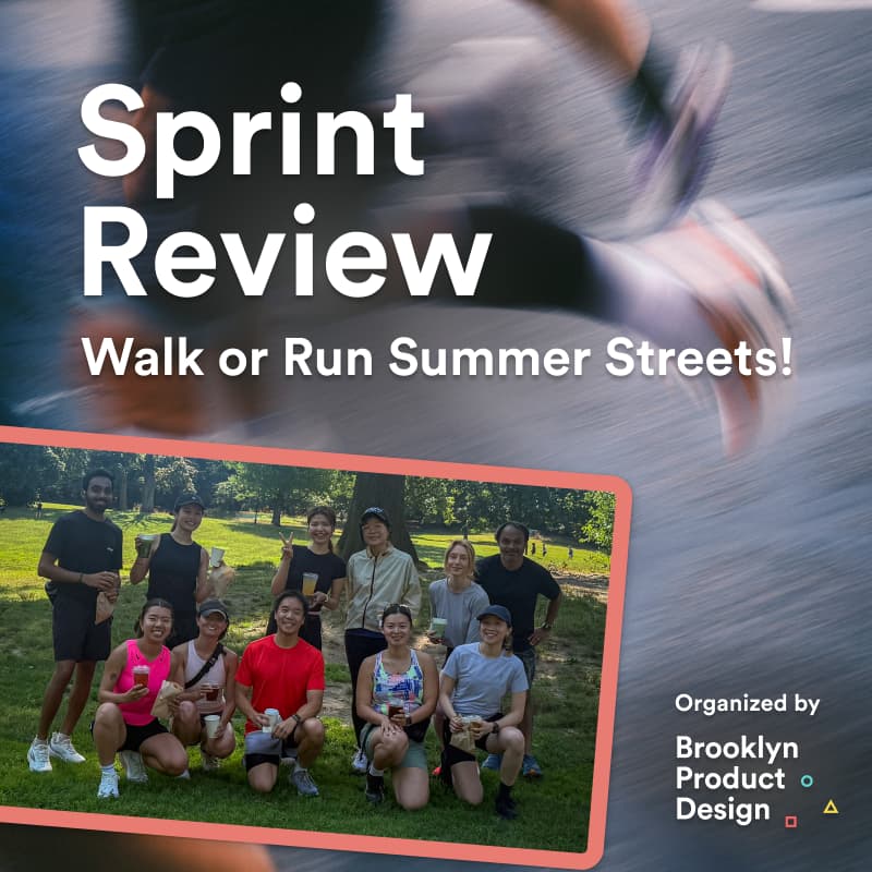 Cover Image for 🚶☀️ Sprint Review #2: Walk or Run Summer Streets 🌳🏃