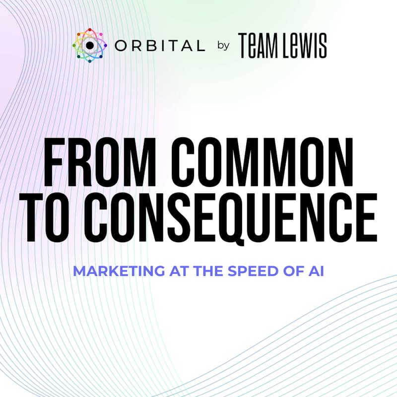 Cover Image for From Common to Consequential: Marketing at the Speed of AI
