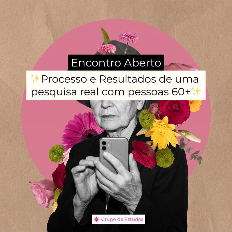 Cover Image for Encontro Aberto: Processo e Resultados de uma pesquisa real com pessoas 60+