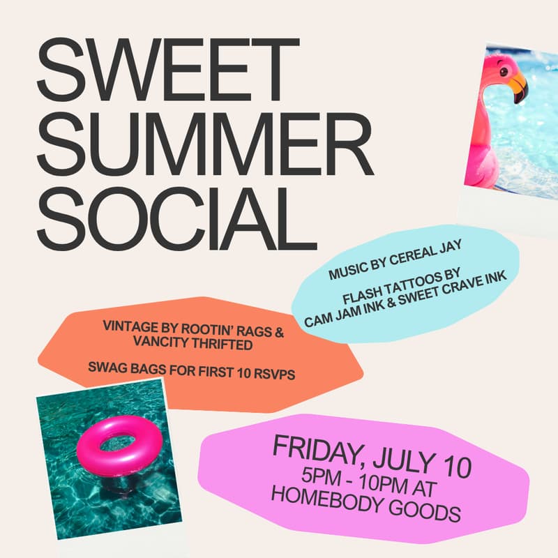 Cover Image for Sweet Summer Social at Homebody Goods