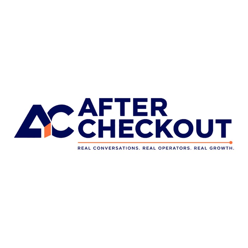 Cover Image for After Checkout 01: The Real Cost of Scaling an Ecommerce Brand