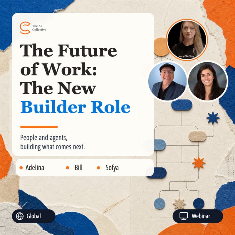 Cover Image for The Future of Work: The New Builder Role (w/ The AI Collective)