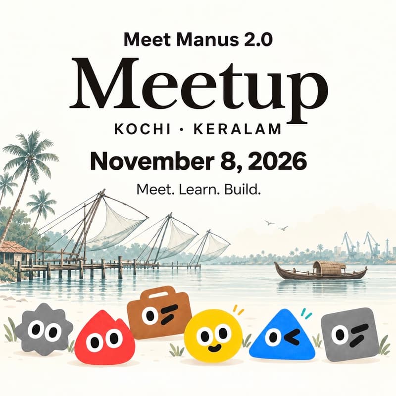 Cover Image for Meet Manus 2.0 - Kochi