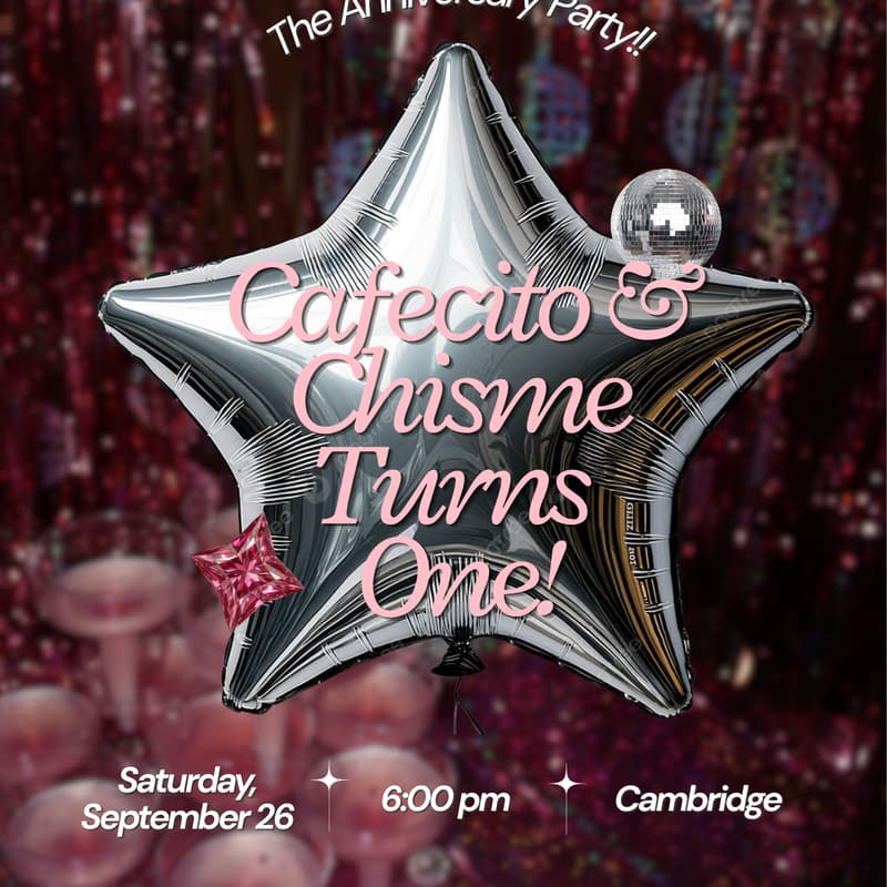Cover Image for Cafecito & Chisme: The Anniversary Party 🎉