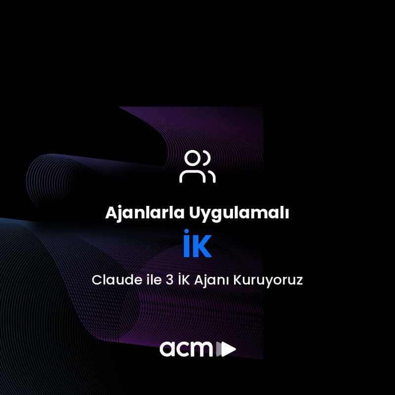 Cover Image for Agent'larla Uygulamalı HR Profesyonelleri