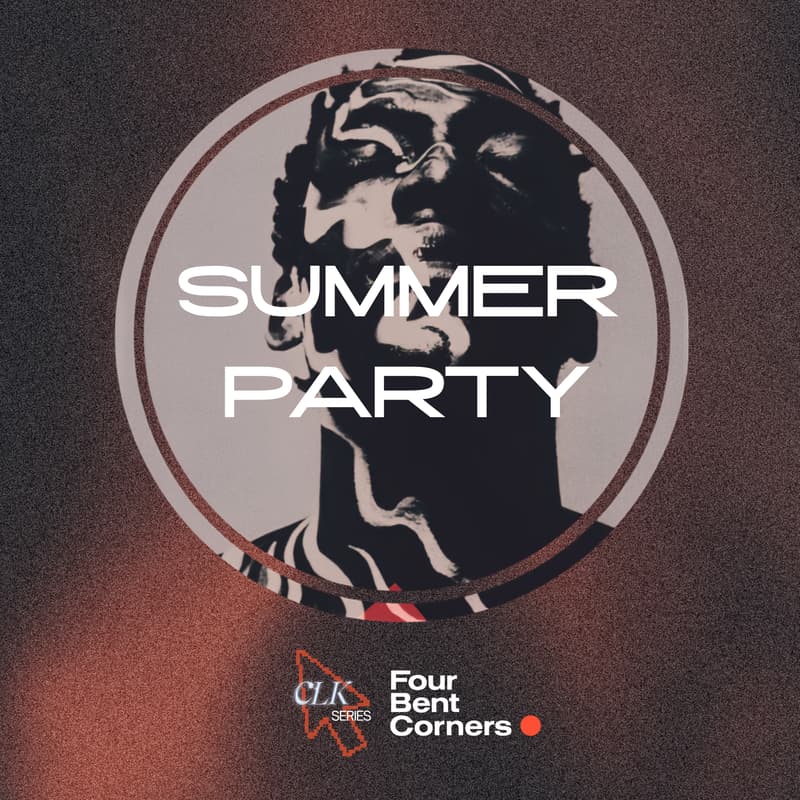 Cover Image for FBC x CLK Series: Summer Party 🪩