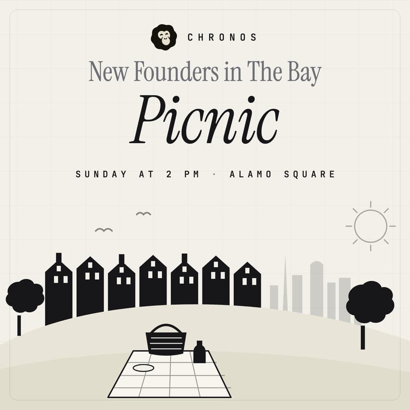Cover Image for New Founders in The Bay Picnic | Chronos
