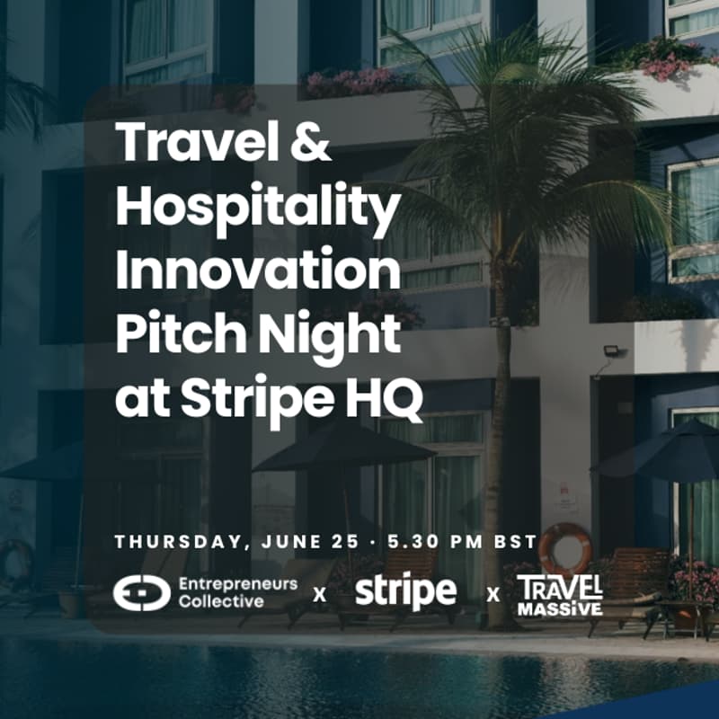 Cover Image for Travel and Hospitality Tech Startup Founder Innovation Pitch at Stripe