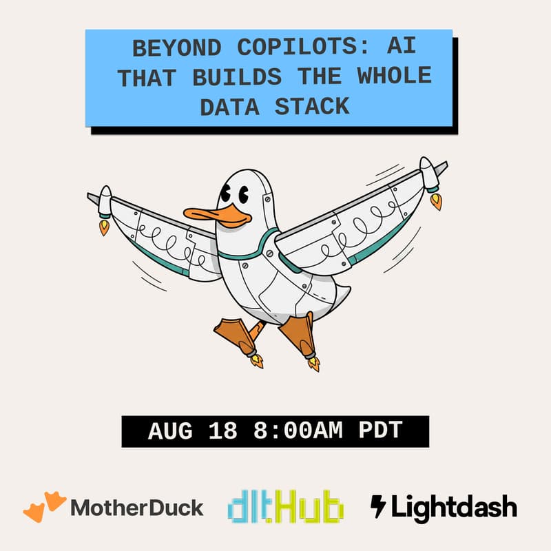 Cover Image for Beyond Copilots: We're Building a Data Stack Live with AI Agents