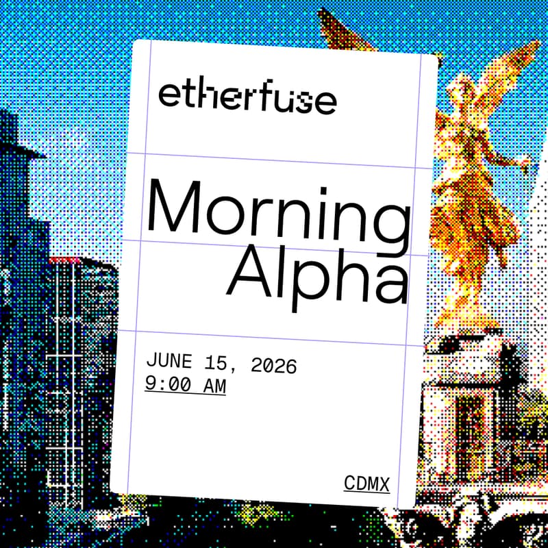 Cover Image for Morning Alpha w/ Etherfuse + Stellar