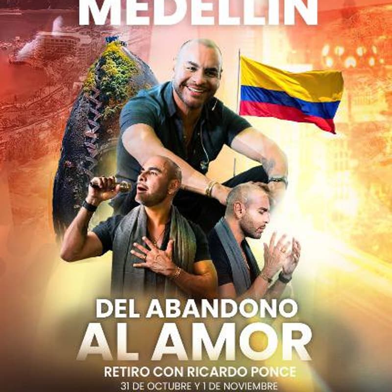 Cover Image for Del Abandono al Amor Retiro con Ricardo Ponce Medellin