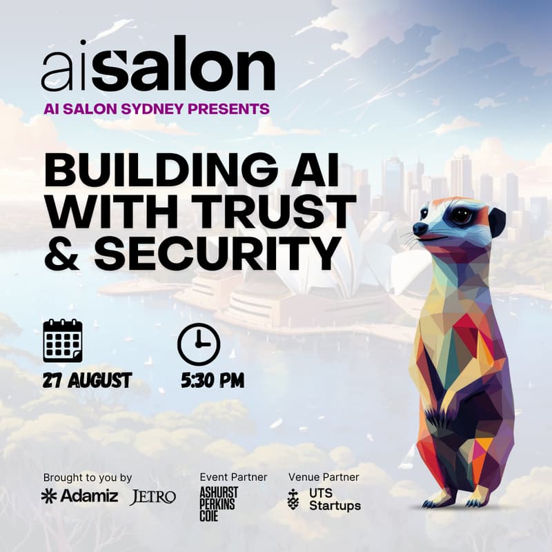Cover Image for AI Salon Sydney | Building AI with Trust & Security