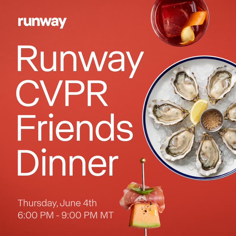 Cover Image for Runway CVPR Friends Dinner