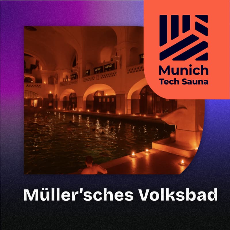Cover Image for Munich Tech Sauna Meetup - Volksbad Candel Light Night