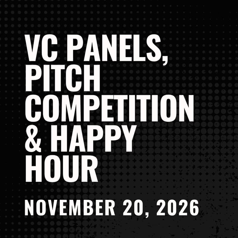 Cover Image for Tech Weekend | VC Panels, Pitch Competition & Happy Hour