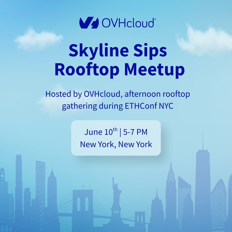 Cover Image for Skyline Sips Rooftop Meetup @ ETHConf NYC | Hosted by OVHcloud ☁️