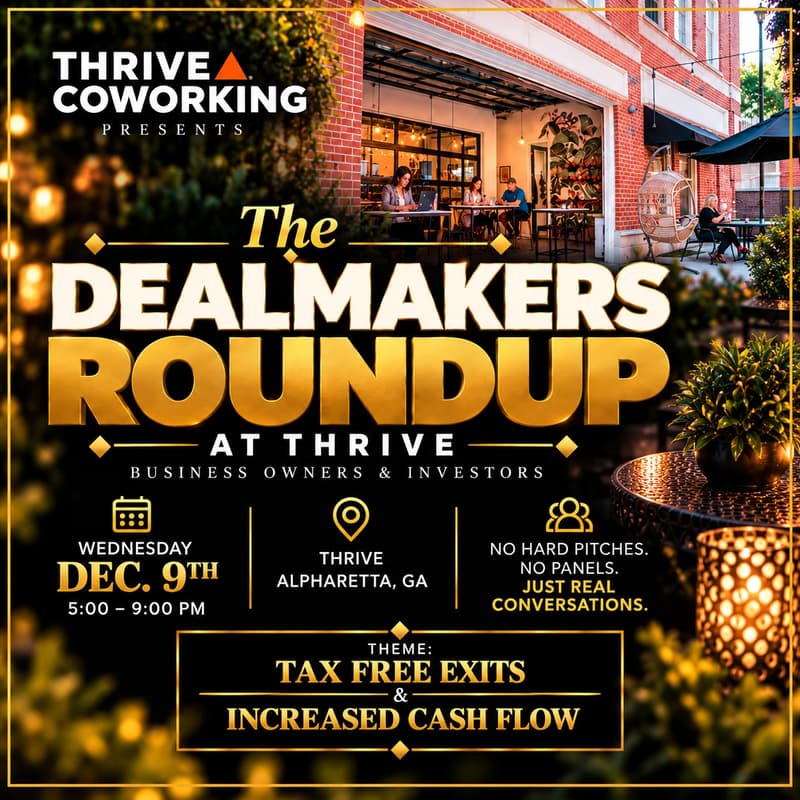 Cover Image for The Dealmakers Roundup at Thrive - Alpharetta, GA