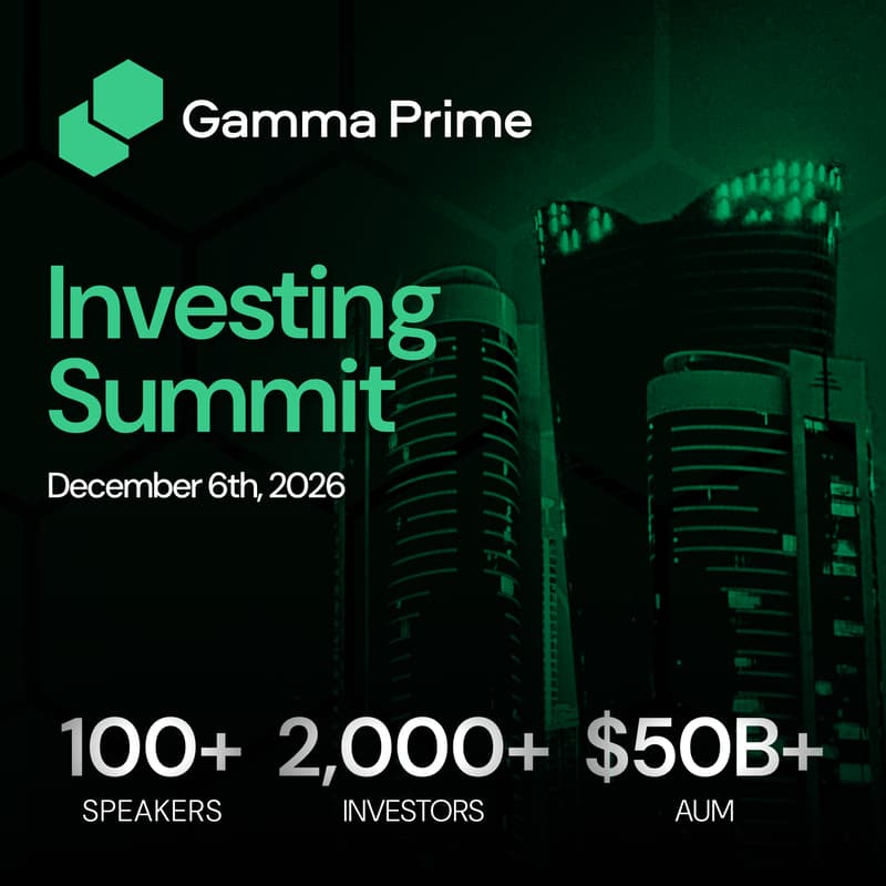 Cover Image for Gamma Prime Investing Summit 2026 Abu Dhabi π¦πͺ