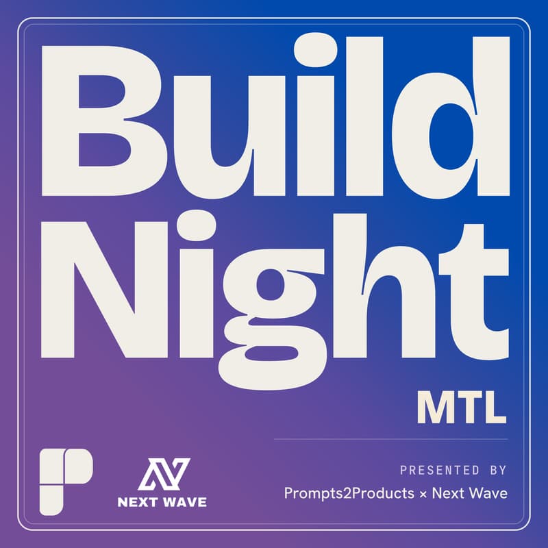 Cover Image for Build Night MTL: Vibe Coding Night in Montreal